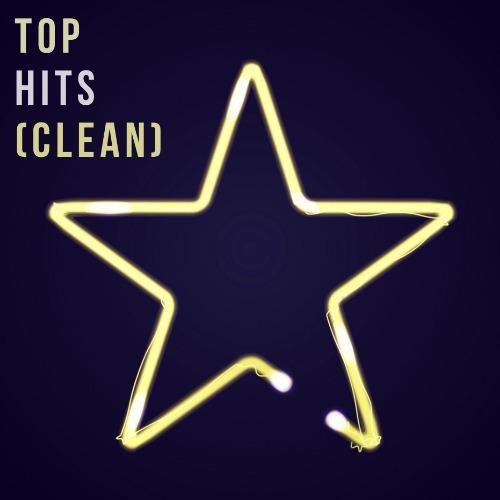 Top Hits (Clean Version) Listen to Unknown, Free on Pandora