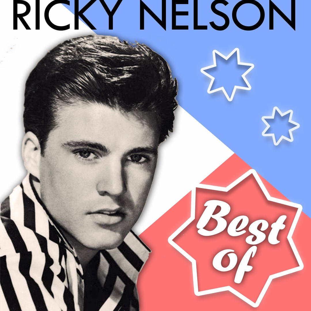 Best Of Ricky Nelson By Ricky Nelson Pandora