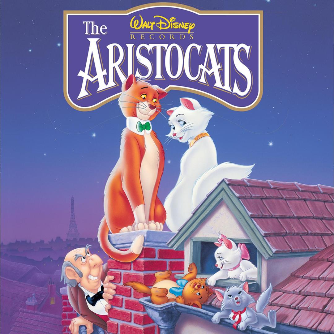 Ev Rybody Wants To Be A Cat By The Aristocats Original Motion